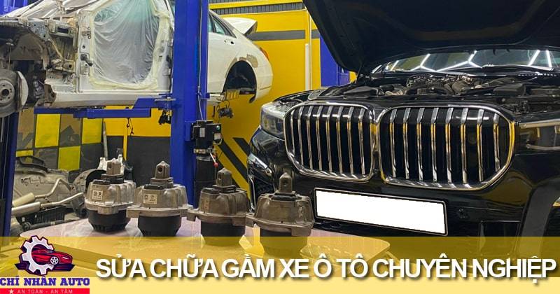 sửa chữa gầm xe ô tô uy tín và chuyên nghiệp