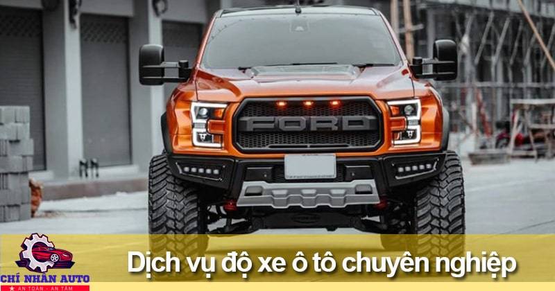 dịch vụ độ xe ô tô chuyên nghiệp giá tốt
