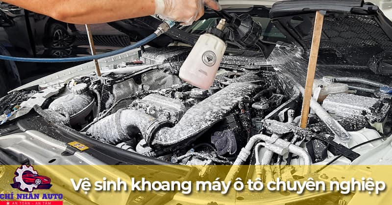dịch vụ vệ sinh khoang máy ô tô giá rẻ